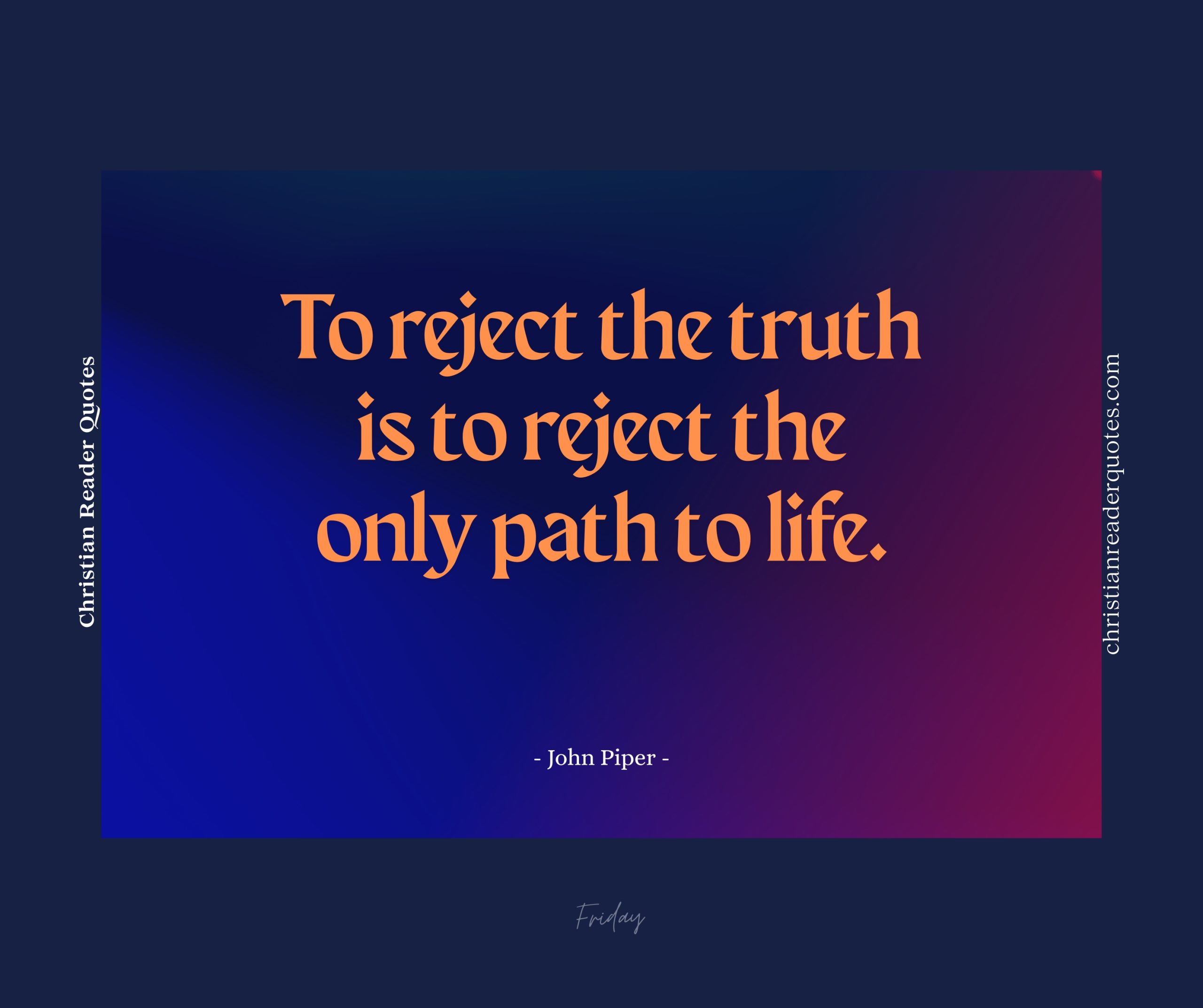 to-reject-truth